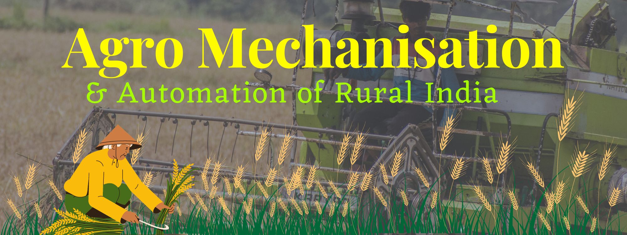 Agro Mechanisation and Automation of Rural India by Fateh Rural Limited