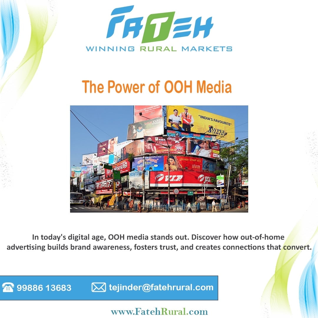 Fateh Rural Limited leveraging out-of-home media in a digital world to build brand awareness, trust, and conversions in rural India