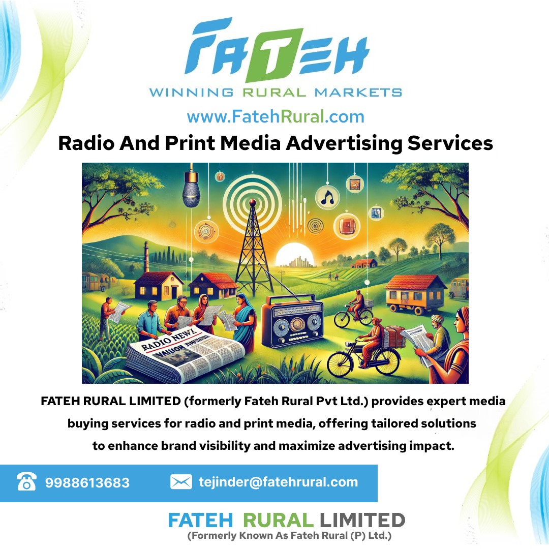 Radio and Print Media Advertising - Fateh Rural Limited